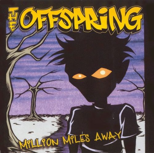 Million Miles Away (The Offspring song)